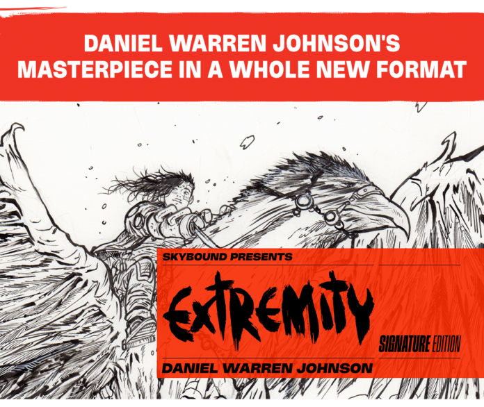 Crowdfunding Corner: Skybound teases Daniel Warren Johnson’s Extremity: Signature Edition