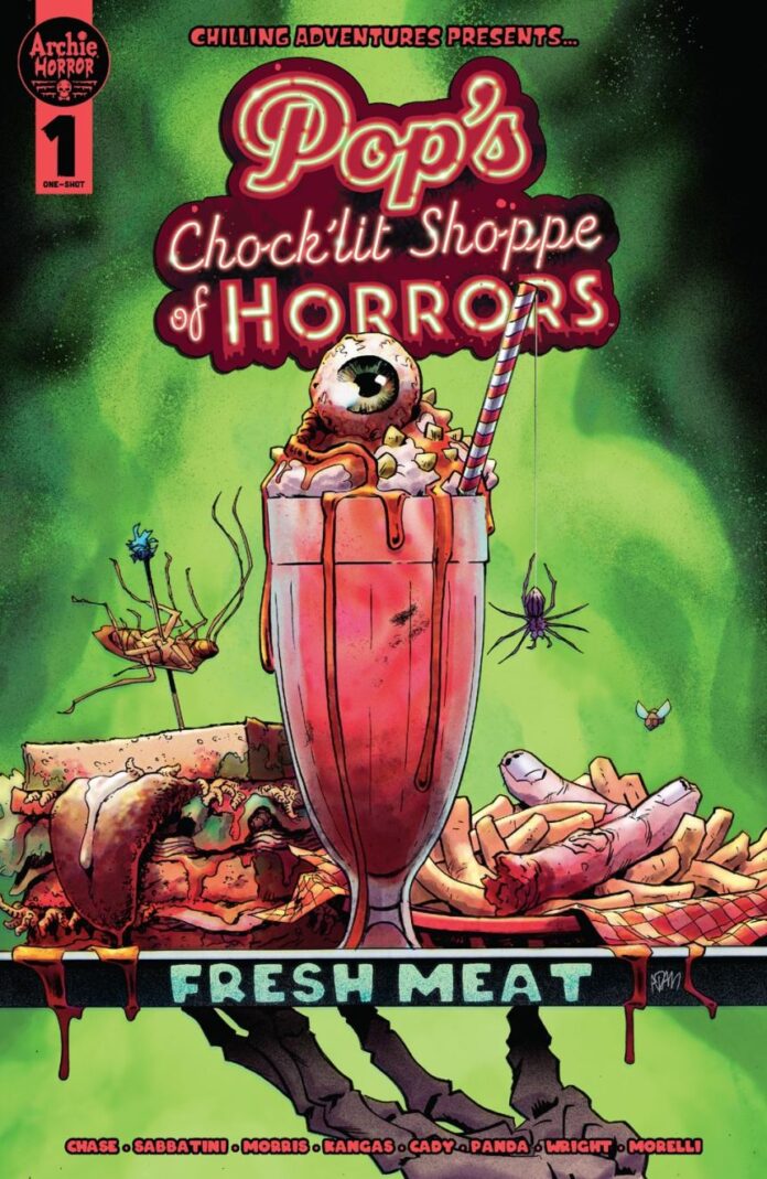 Preview: Pop’s Chock’Lit Shoppe of Horrors: Fresh Meat