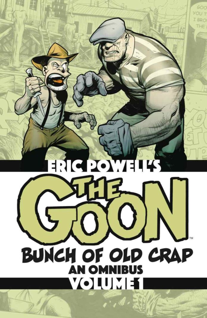 Take a spin down Lonely Street in The Goon: A Bunch of Old Crap Omnibus Vol. 1 collecting the first four books of The Goon