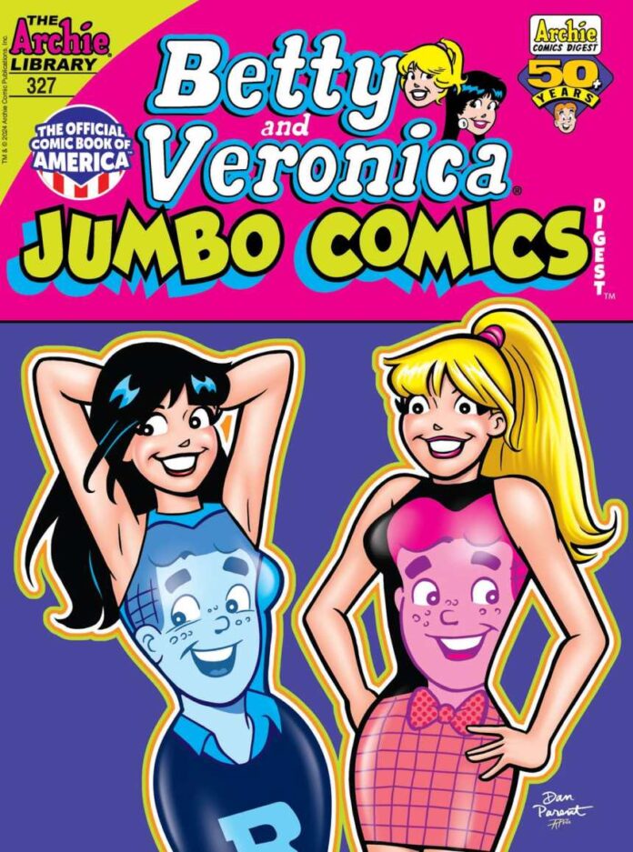 Preview: Betty & Veronica Jumbo Comics Digest #327