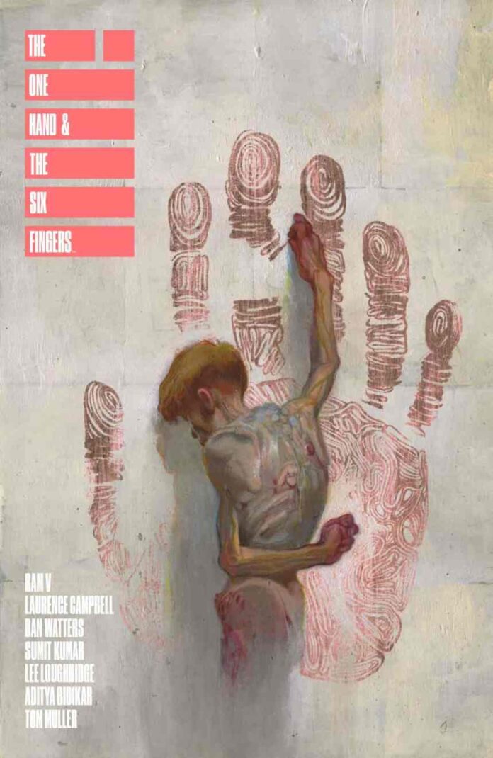 The Mystery of Ram V and Dan Watters’ The One Hand and The Six Fingers unravels in their upcoming collected edition