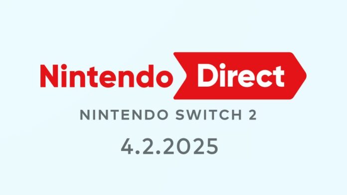 Nintendo Direct: Nintendo Switch 2 – 4.2.2025 will air on April 2 to reveal more details on Nintendo Switch 2