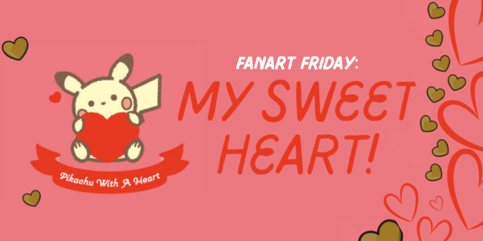 FanArt Friday: My Sweet Heart!