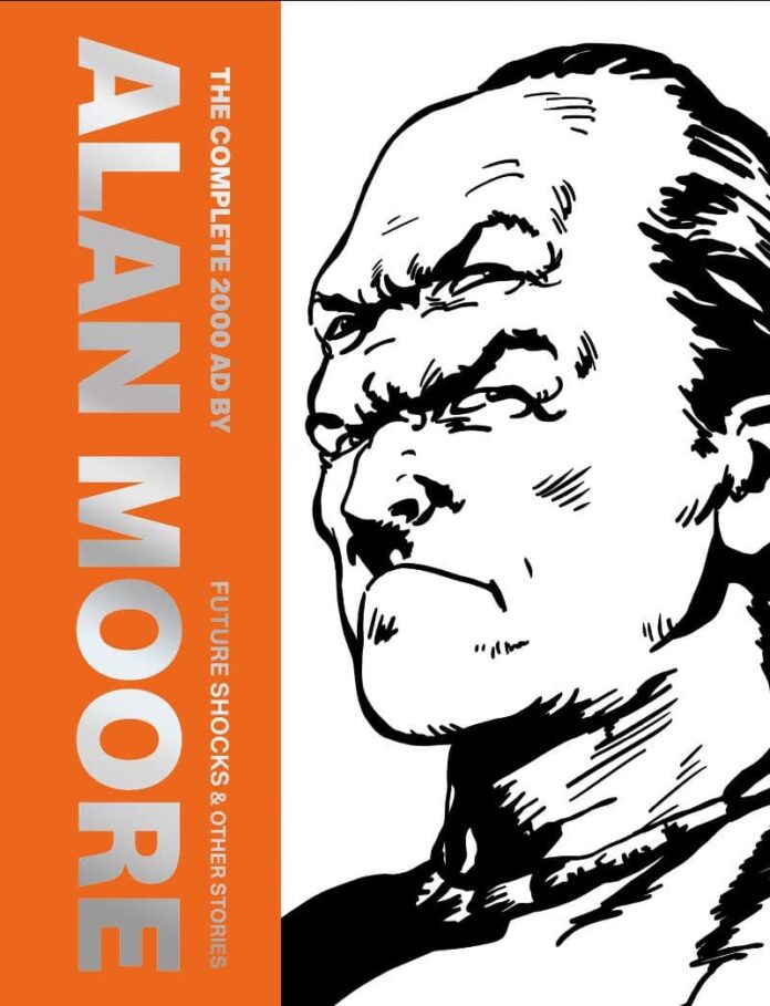 2000 AD has announced the first volume of The Complete 2000 AD by Alan Moore! 2000 AD has announced the first volume of The Complete 2000 AD by Alan Moore!