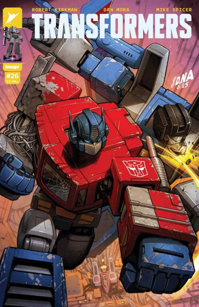 Optimus Prime Faces Betrayal in Transformers #26 By Robert Kirkman and Dan Mora