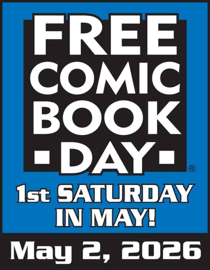 Free Comic Book Day returns May 2, 2026 and expands to Friendly Local Game Stores!
