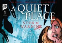 A Quiet Place: Storm Warning #1 Brings the Popular Film Franchise to Comics A Quiet Place: Storm Warning #1 Brings the Popular Film Franchise to Comics