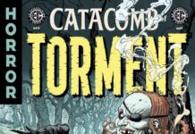 Superstar Creator Dustin Weaver Reveals the Tormentor’s Twisted Origin in Catacomb of Torment #11 Superstar Creator Dustin Weaver Reveals the Tormentor’s Twisted Origin in Catacomb of Torment #11