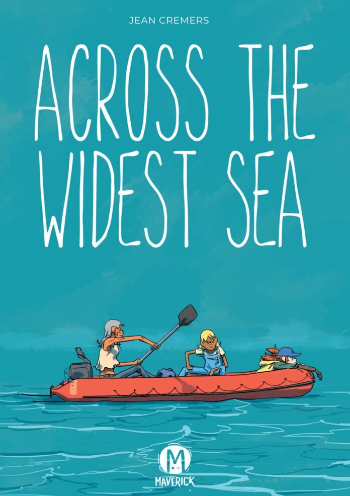 A coming-of-age journey adrift, where survival and self-discovery collide, Across the Widest Sea is coming this Summer from Maverick - Graphic Policy