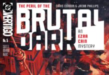 Preview: The Peril of the Brutal Dark: An Ezra Cain Mystery #5 – Graphic Policy Preview: The Peril of the Brutal Dark: An Ezra Cain Mystery #5 - Graphic Policy
