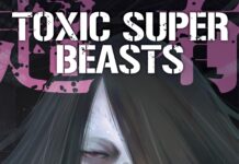Preview: Toxic Super Beasts Vol. 3 Preview: Toxic Super Beasts Vol. 3
