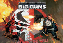 Punisher and Deadpool Go Face-to-Face in ‘Big Guns’ Punisher and Deadpool Go Face-to-Face in 'Big Guns'