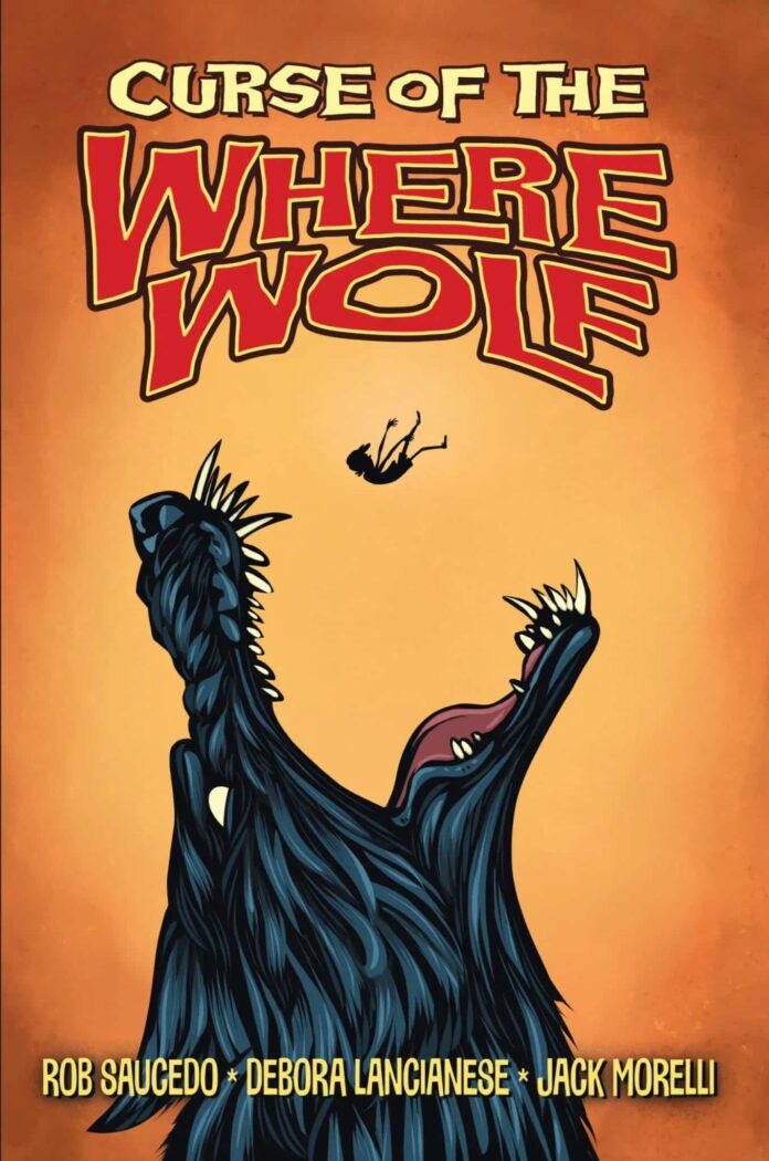 Where Wolf delivers bigger laughs, bigger monsters, and one VERY UNHAPPY werewolf in Curse of the Where Wolf - Graphic Policy
