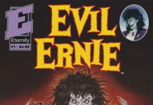 Evil Ernie’s Historic First Appearance by Brian Pulido and Steven Hughes is getting Reprinted! Evil Ernie’s Historic First Appearance by Brian Pulido and Steven Hughes is getting Reprinted!