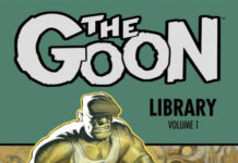 New ‘The Goon’ Library Editions at 7”x10” New 'The Goon' Library Editions at 7''x10''
