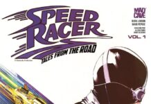 Preview: Speed Racer: Tales from the Road Vol. 1 – Graphic Policy Preview: Speed Racer: Tales from the Road Vol. 1 - Graphic Policy